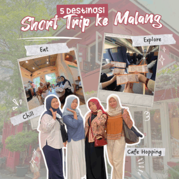 5 Destinasi Short Trip ke Malang versi Girls Only