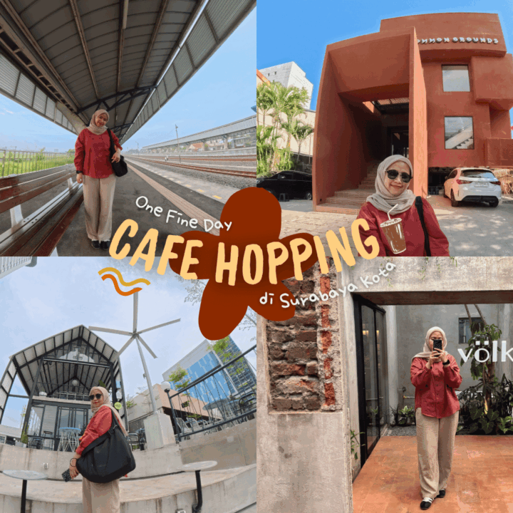 Cafe Hopping di Surabaya Pusat