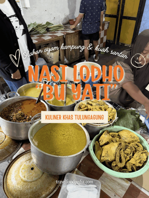 Nasi Lodho Bu Yati Tulungagung