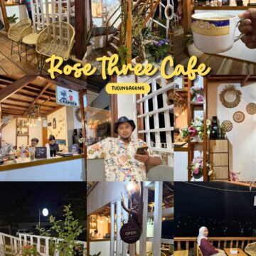 ROSE THREE CAFE TULUNGAGUNG