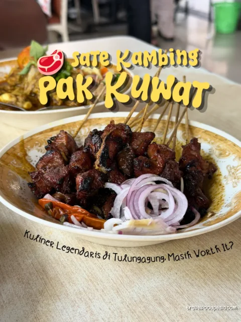 sate kambing pak kuwat tulungagung