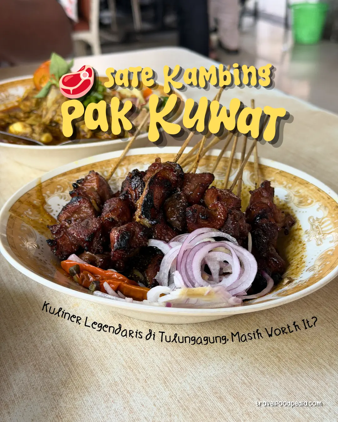 sate kambing pak kuwat tulungagung
