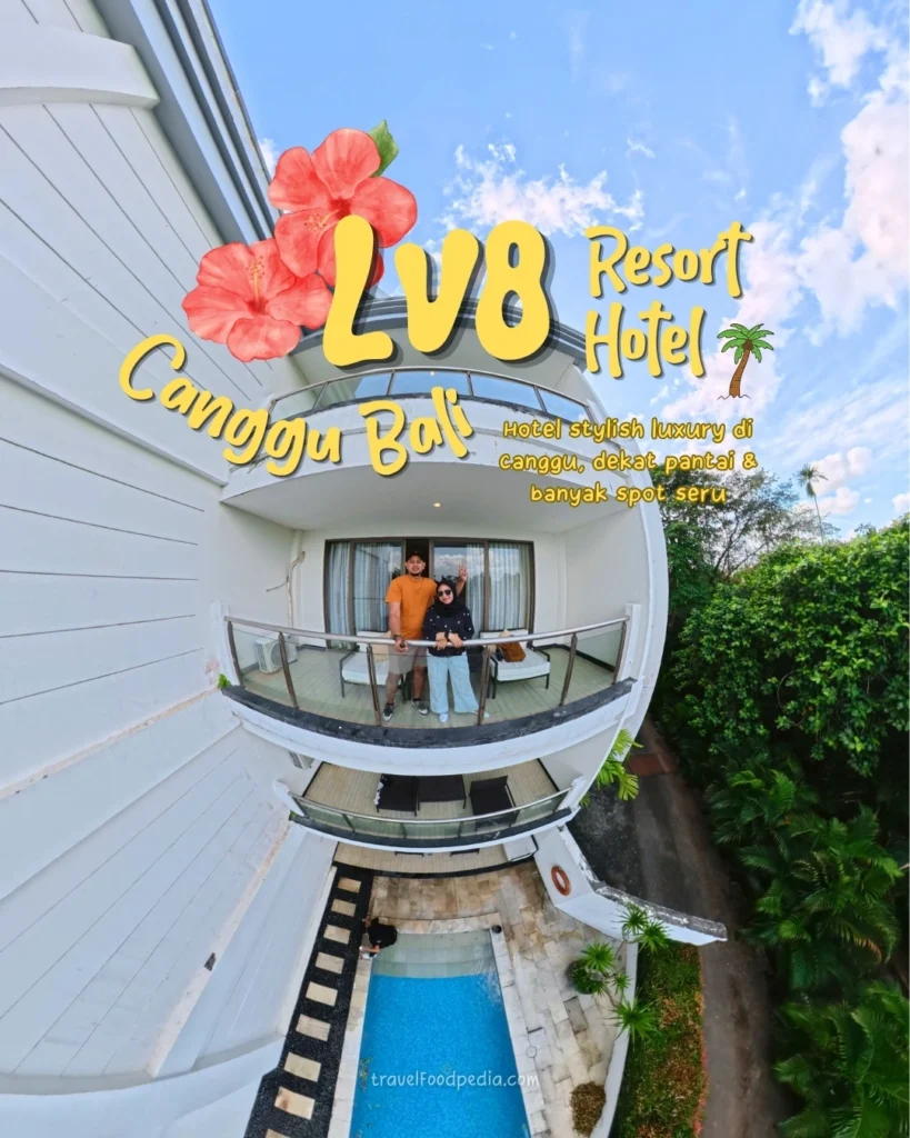 Review Hotel LV8 Resort Canggu Bali