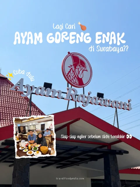 AYAM RAJAWANI SURABAYA